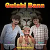About Gulabi Bann Song